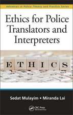 Ethics for Police Translators and Interpreters