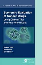 Economic Evaluation of Cancer Drugs: Using Clinical Trial and Real-World Data