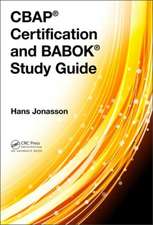 CBAP® Certification and BABOK® Study Guide