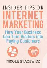 Insider Tips on Internet Marketing