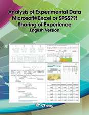 Analysis of Experimental Data Microsoft(r)Excel or SPSS ! Sharing of Experience English Version