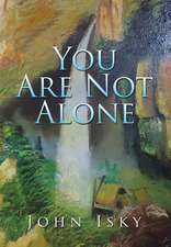 You Are Not Alone