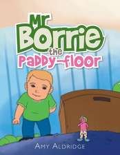 MR Borrie the Paddy-Floor