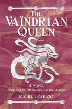 The Vaindrian Queen