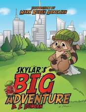 Skylar's Big Adventure