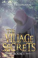 The Village Secrets