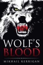 Wolf's Blood