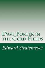 Dave Porter in the Gold Fields