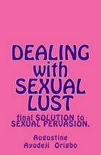 Dealing with Sexual Lust