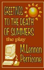 Greetings to the Death of Summers