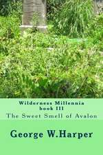 Wilderness Millennia Book III