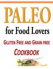 Paleo for Food Lovers