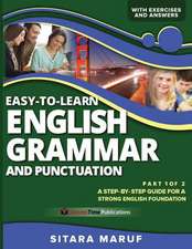 Easy-To-Learn English Grammar and Punctuation, Part 1 of 2