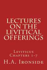 Lectures on the Levitical Offerings