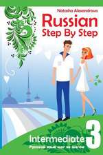 Russian Step by Step Intermediate Level 3