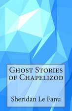 Ghost Stories of Chapelizod