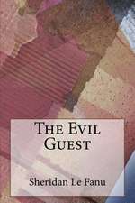 The Evil Guest