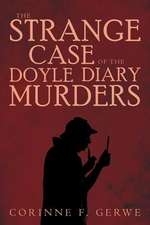 The Strange Case of the Doyle Diary Murders