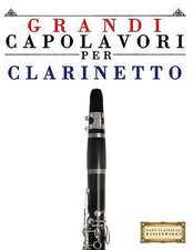 Grandi Capolavori Per Clarinetto