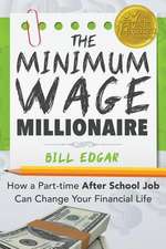 The Minimum Wage Millionaire