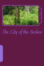 The City of the Broken