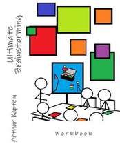 Ultimate Brainstorming Workbook