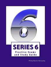 Series 6 Practice Exams and Study Guide