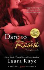 Dare to Resist