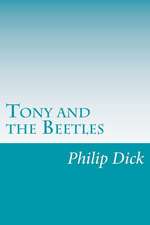 Tony and the Beetles