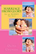 Marriage from Glory