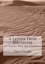 A Letter from Jerusalem