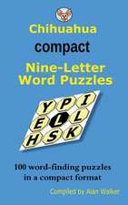 Chihuahua Compact Nine-Letter Word Puzzles