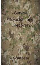 Survival, Evasion, and Recovery