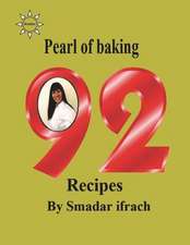 Pearl of Baking - 92 Recipes for Baking