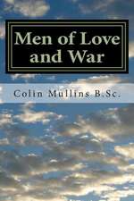 Men of Love and War