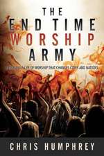 The End Time Worship Army