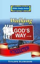 Walking in God's Way - Introduction