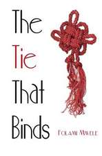 The Tie That Binds