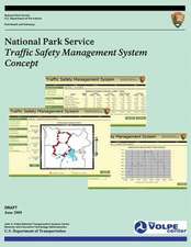 National Park Service Traffic Safety Management Plan Concept