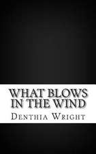 What Blows in the Wind