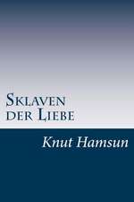 Sklaven Der Liebe