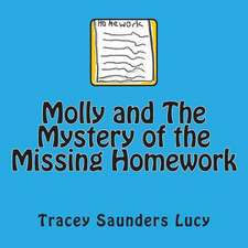 Molly and the Mystery of the Missing Homework