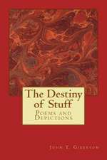 The Destiny of Stuff