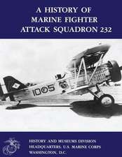 A History of Marine Fighter Attack Squadron 232