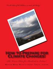 How to Prepare for Climate Changes!