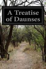 A Treatise of Daunses