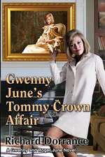 Gwenny June's Tommy Crown Affair