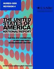 The United States of America National Report for the 2012 Convention on Nuclear Safety Extraordinary Meeting