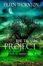 The Trojan Project