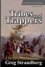 Tribes and Trappers